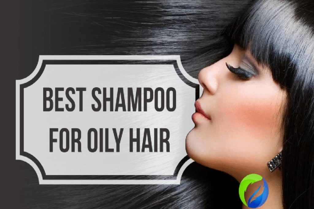 best shampoo for oily hair