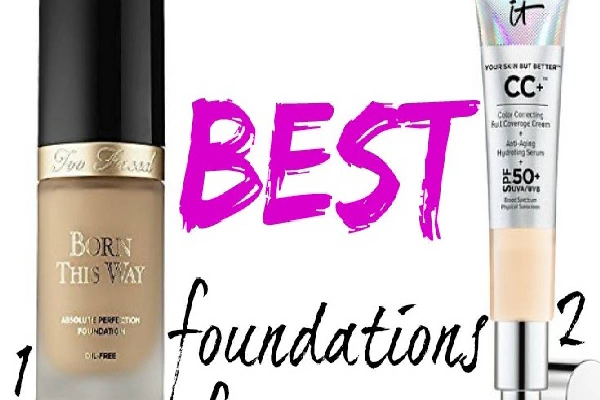  Best Foundation – 5 Best Foundations To Choose