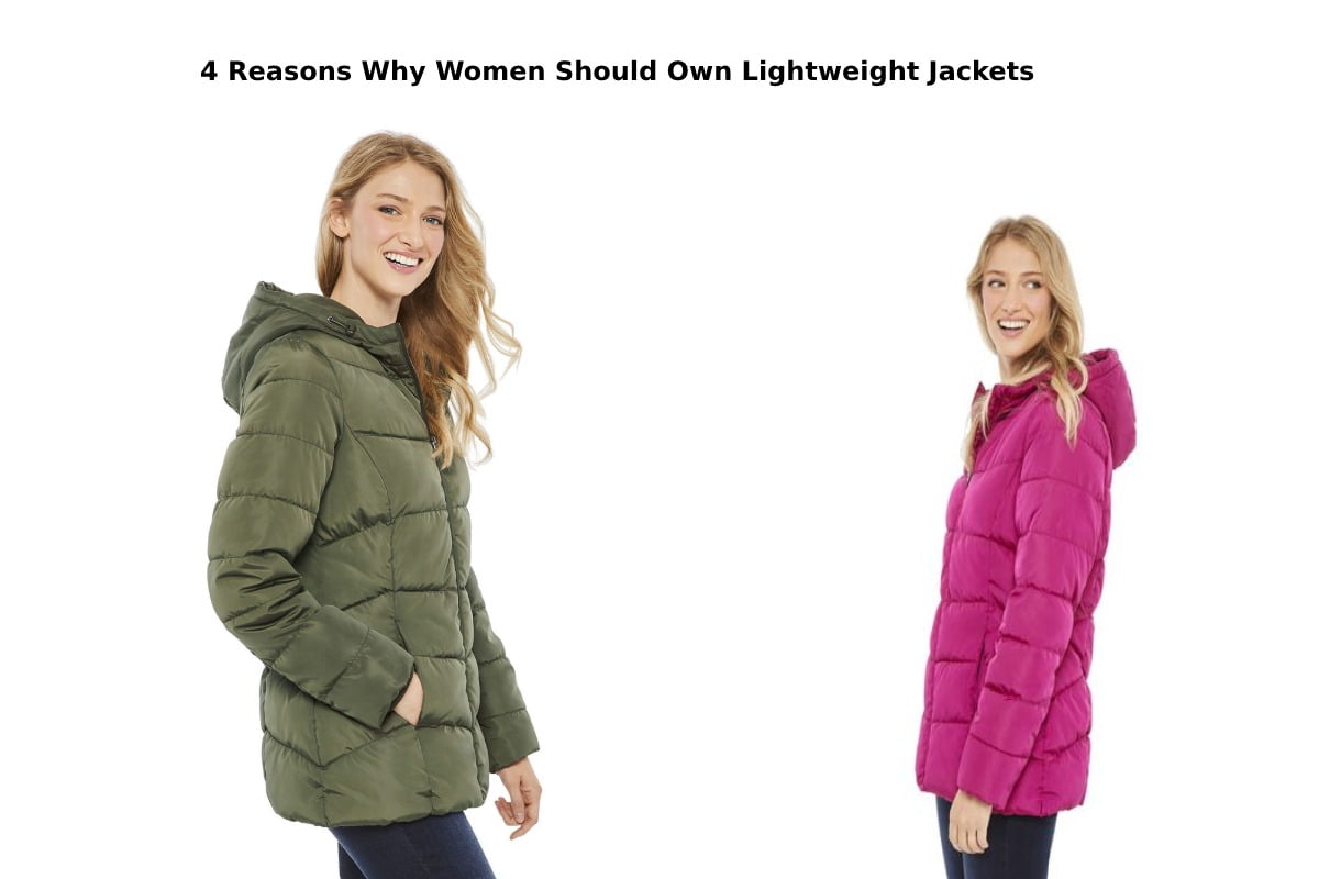  4 Reasons Why Women Should Own Lightweight Jackets