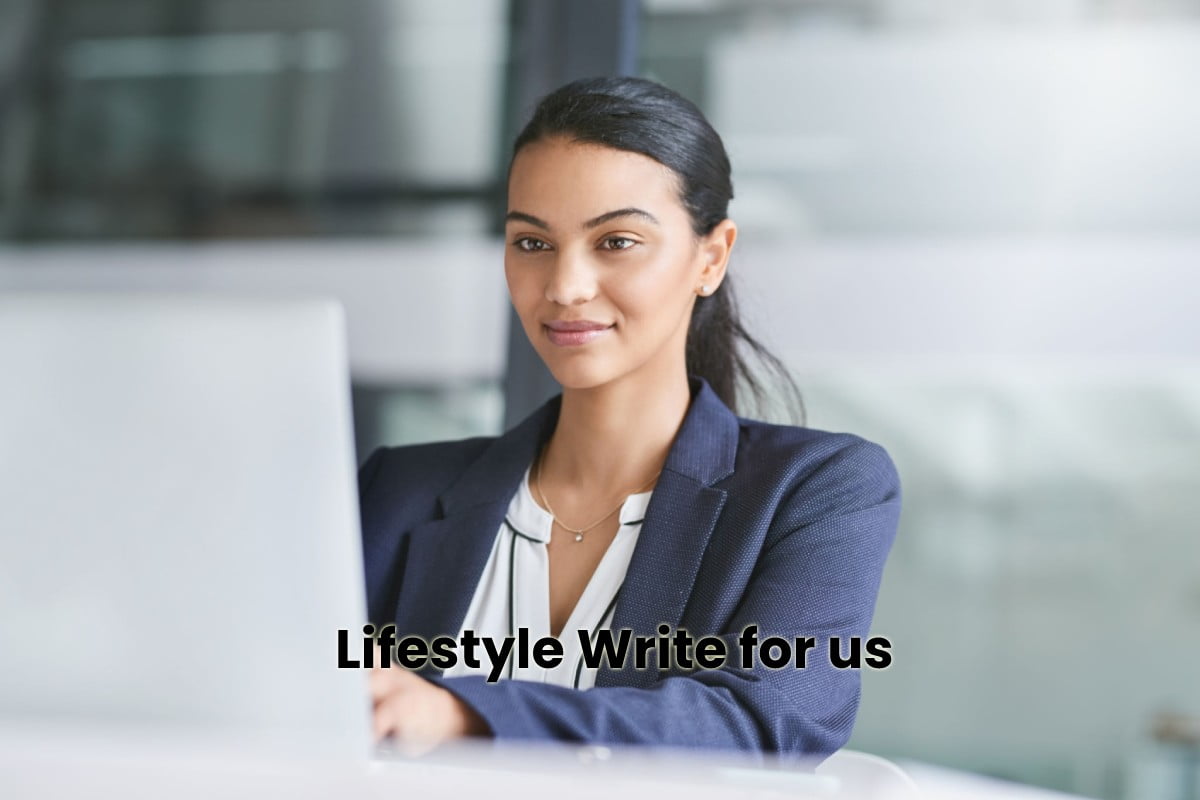 Lifestyle Write for us