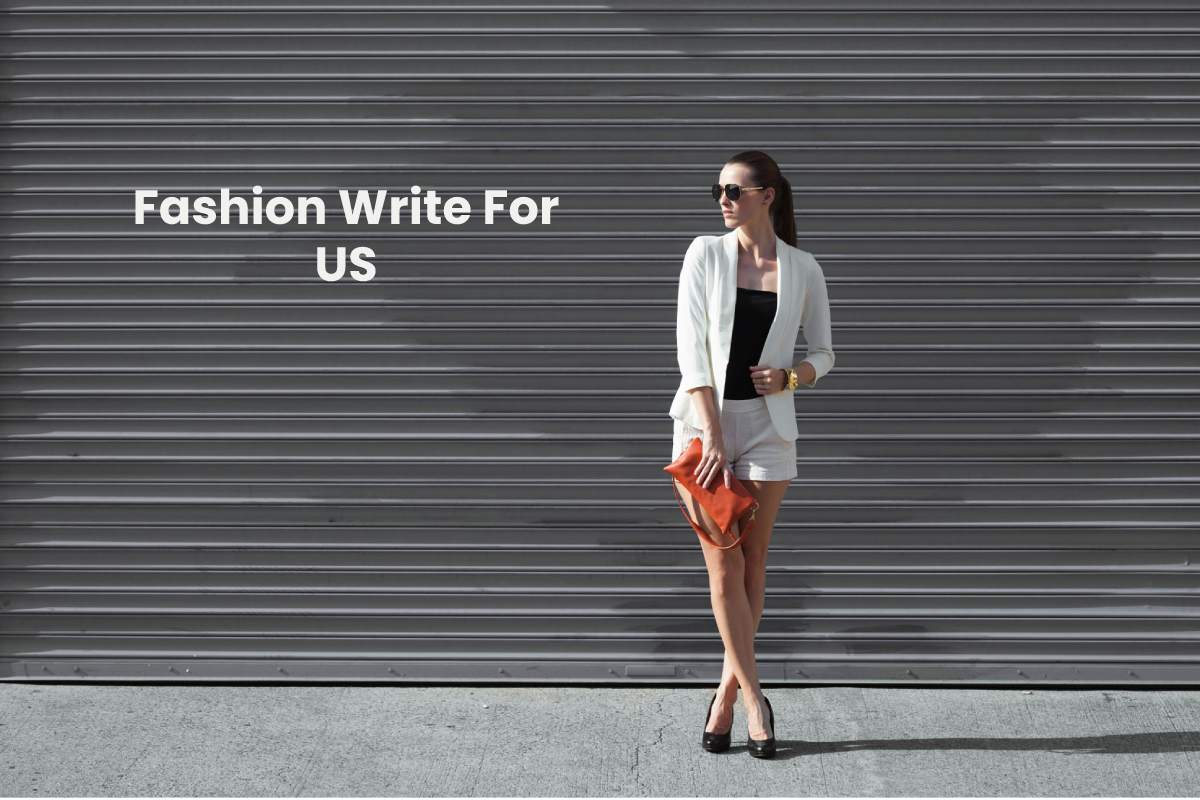 Fashion Write For US