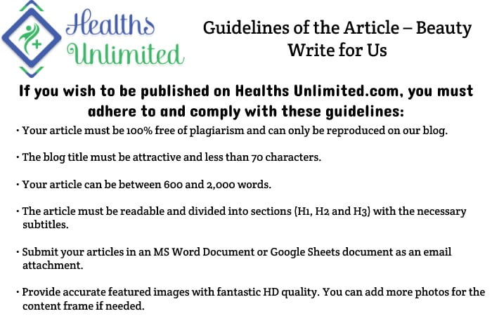 Guidelines of the Article – Beauty Write for Us